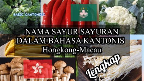 Nama Nama Sayuran Dalam Bahasa Kantonis Hongkong Macau