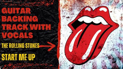 The Rolling Stones Start Me Up Guitar Backing Track With Vocals To