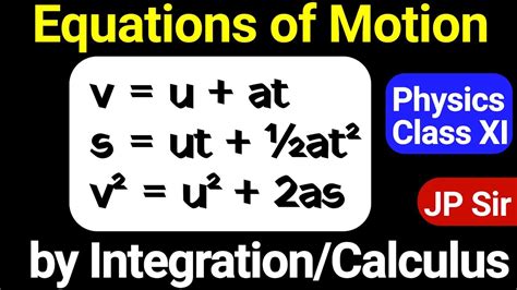 Deriving Equations Of Motion By Integration Calculus Class 11