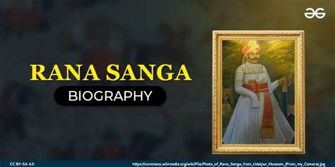 Rana Sanga Biography: Battles, Death, Interesting Facts