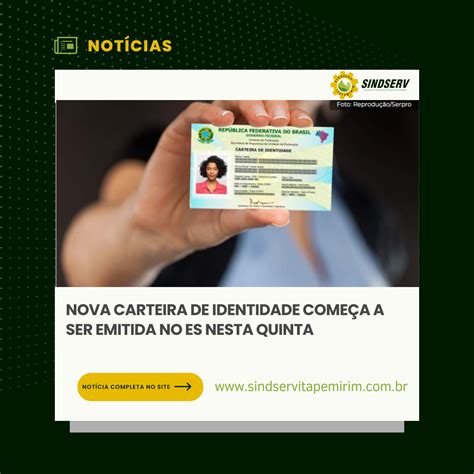 Nova Carteira De Identidade Come A A Ser Emitida No Es Nesta Quinta