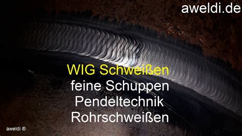 Pendeltechnik Feine Schuppen Wig Schwei En Rohr Flansch Rohrschwei En