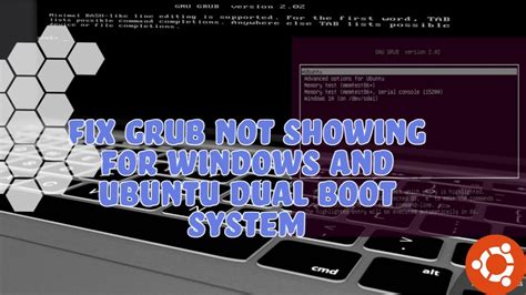 Fix Grub Not Showing For Windows And Ubuntu Dual Boot System Youtube