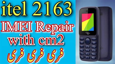 How To Repair Imei Code All New Mobaile IMEI Repair Itel It2163 Cm2