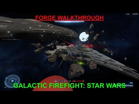 Galactic Firefight Star Wars Forge Campaign Forge Walkthrough