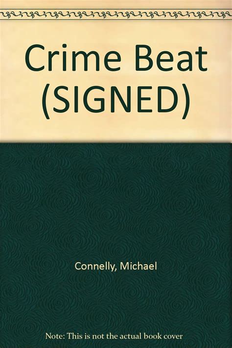 Crime Beat Signed Connelly Michael Books