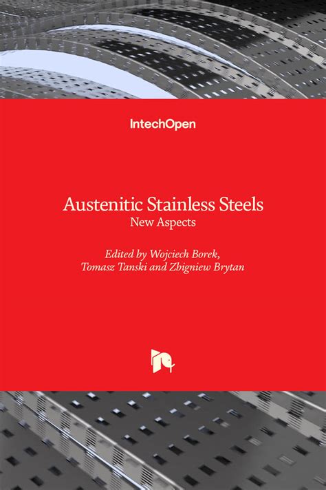 Austenitic Stainless Steels - New Aspects | IntechOpen