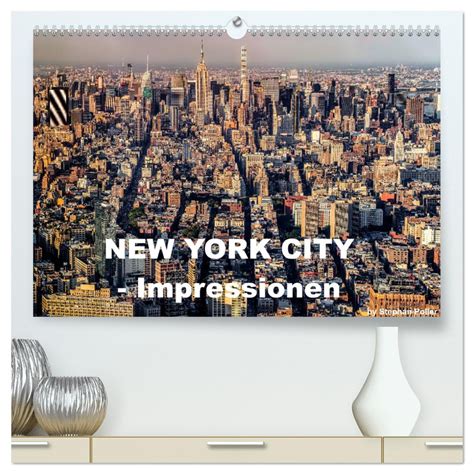 New York City Impressionen Hochwertiger Premium Wandkalender 2024