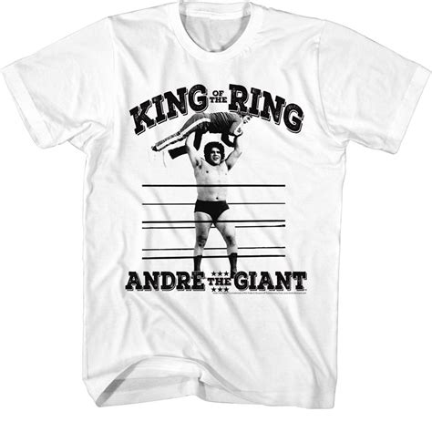 Andre The Giant Shirt King Of The Ring White T Shirt Andre The Giant Shirts