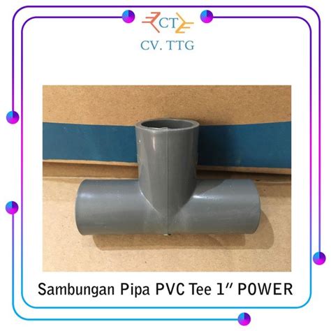 Jual Sambungan Pipa Tee T Inch Pvc Cabang Sambungan Pipa Power Di