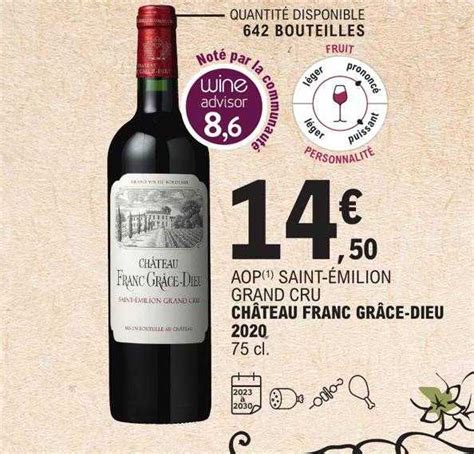 Promo Aop Saint émilion Grand Cru Château Franc Grâce dieu 2020 chez E