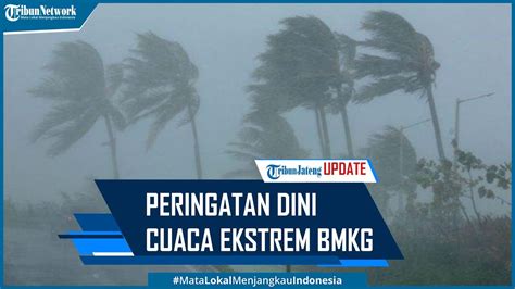 Peringatan Dini Cuaca Ekstrem BMKG 23 September 19 Wilayah Berpotensi