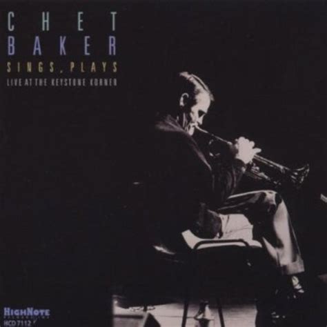 Chet Baker - Sings, Plays: Live at the Keystone Korner