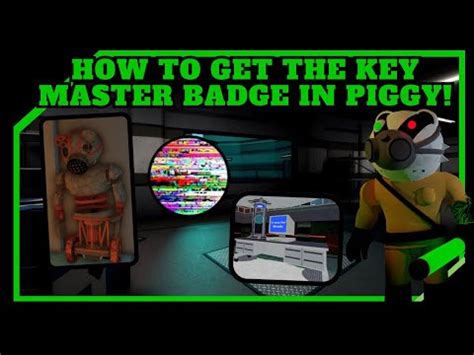 How To Get The Keymaster Badge In Piggy Youtube