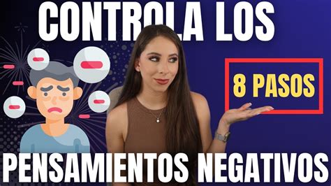 Cómo Controlar Los Pensamientos Negativos Youtube