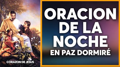 ORACIÓN DE LA NOCHE DE HOY MARTES 08 DE NOVIEMBRE PODEROSA ORACIÓN