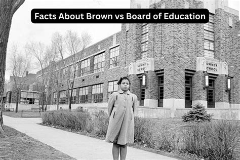 10 Facts About Brown vs Board of Education - Have Fun With History