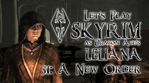 Let S Play Skyrim As Dragon Age S Leliana Episode Dawnguard A