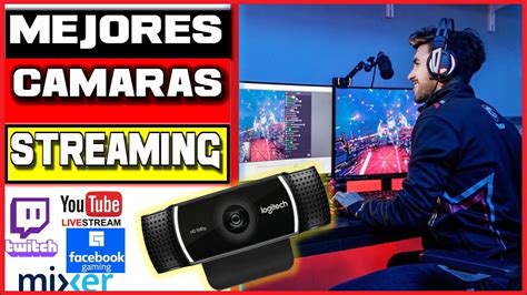 MEJORES CÁMARAS PARA STREAMING 2023 WEBCAM PARA STREAM CALIDAD PRECIO