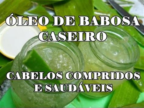 Como Fazer Leo De Babosa Caseiro Para Ter Cabelos Compridos E