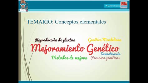 07 Mejoramiento Genético De Plantas Parte 1 Ciclo De Capacitaciones