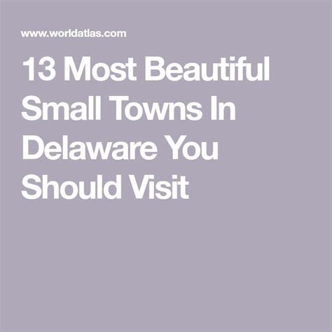 The Words 13 Most Beautiful Small Towns In Delaware You Should Visit