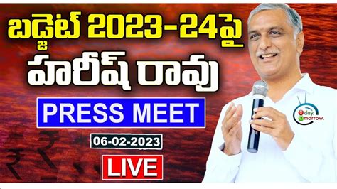 Brs Live Harish Rao Press Meet On Budget Telangana Assembly Ts