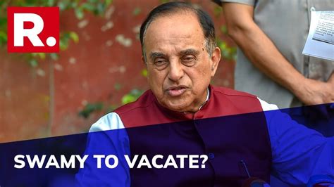 Subramanian Swamy Issues 1st Response As Delhi Hc Asks Him To Vacate