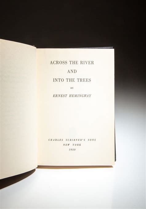 Across The River And Into The Trees - The First Edition Rare Books