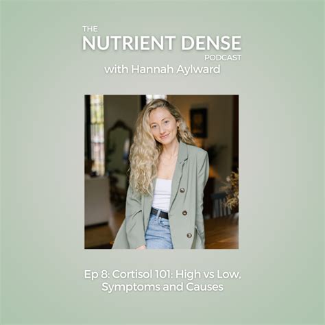 Ep 8 Cortisol 101 High Vs Low Symptoms And Causes Hannah Aylward