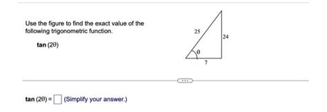 Solved Use the figure to find the exact value of the | Chegg.com