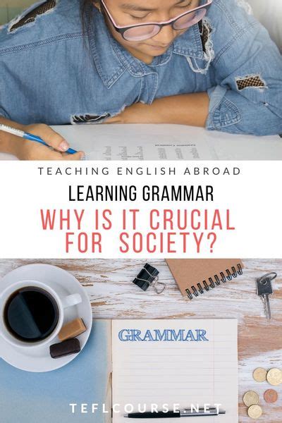 Why Learning Grammar Is Crucial For The Society Ittt Tefl Blog