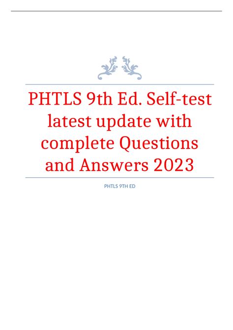 Phtls 9th Ed Self Test Latest Update With Complete Questions And