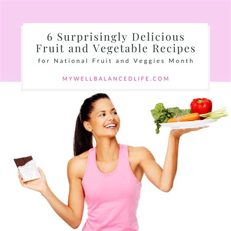surprisingly delicious fruit  vegetable recipes