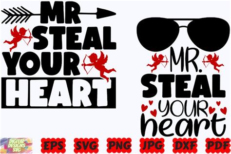 Mr Steal Your Heart SVG | Funny Valentine's Day SVG | Love