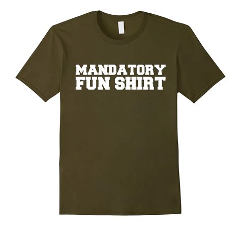 Mandatory Fun Shirt Funny T Shirt Military Sayings Gift CD Canditee