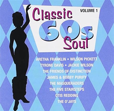 Various Artists Classic 60s Soul Vol 1 Album Reviews Songs And More Allmusic