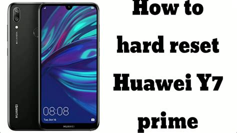 How To Hard Reset Huawei Y7 Prime And Unlock Pin And Pattren YouTube