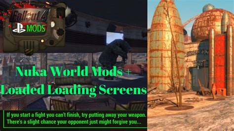 Fallout 4 Ps4 Mods Nuka World Modsloaded Load Screens Youtube