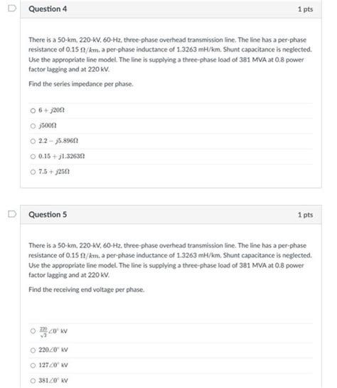 Solved D Question 4 1 Pts There Is A 50 Km 220 V 60 Hz