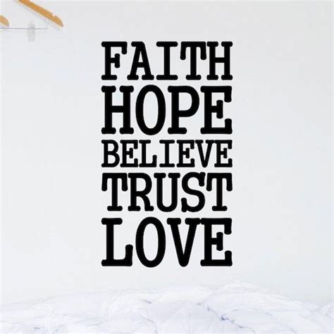 Faith Hope Believe Trust Love Vinyl Wall Quote Decal Etsy