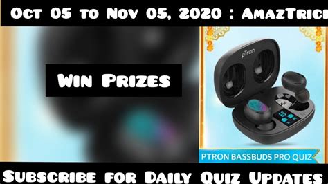 Amazon Ptron Bassbuds Pro Quiz Win Ptron Bassbuds Pro October 05 To