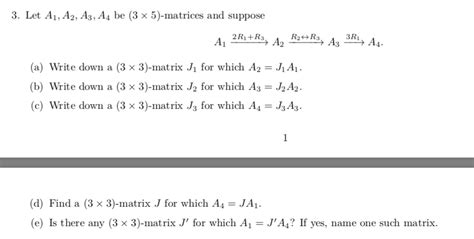 Solved 3 Let A1 A2 A3 A4 Be 3 X 5 Matrices And Suppose Chegg