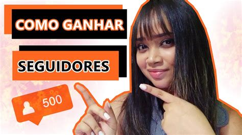 Como Ganhar Muitos Seguidores Reais No Instagram Youtube