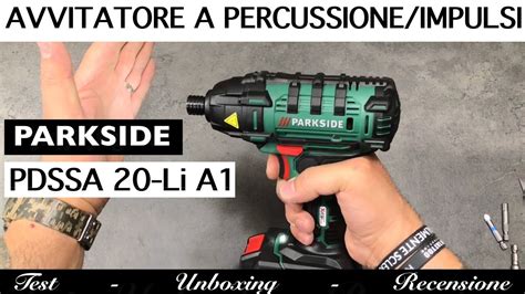 AVVITATORE A IMPULSI PARKSIDE LIDL PDSSA 20 Li A1 180 Nm