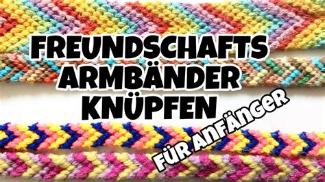 Freundschaftsarmb Nder Kn Pfen F R Anf Nger Ausf Hrliches Tutorial