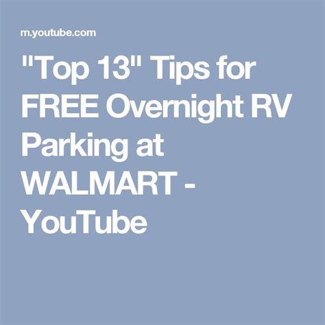 Top 13 Tips For FREE Overnight RV Parking At WALMART Rv Parks Rv