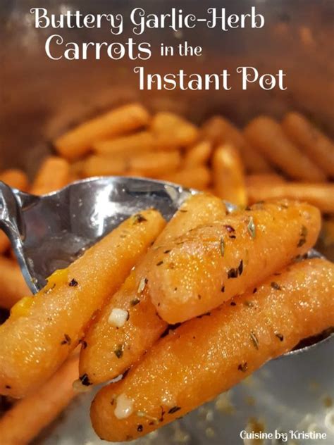 Garlic-Herb Baby Carrots – Instant Pot – CuisineByKristine