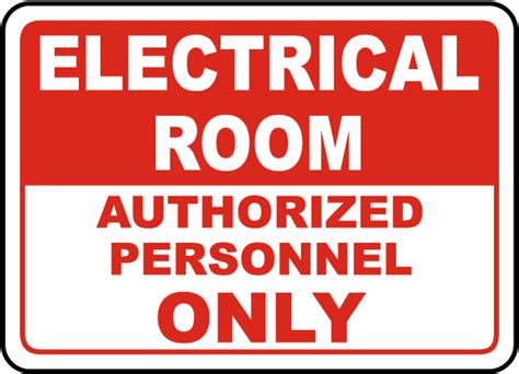 Electrical Room Authorized Only Sign - Save 10% Instantly