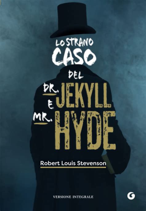 Lo Strano Caso Del Dr Jekyll E Mr Hyde Y CLASSICI By Robert Louis